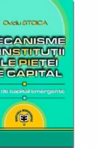 Mecanisme si institutii ale pietei de capital. Piete de capital emergente