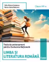 Teste de antrenament pentru Evaluarea Națională. Limba si literatura română - clasa a VII-a