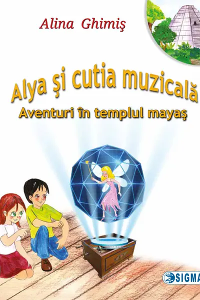 Alya si cutia muzicala. Aventuri in templu mayas