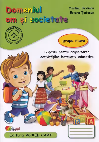 Domeniul om și societate - Grupa mare
