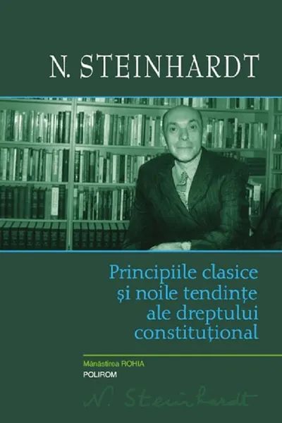 Principiile clasice și noile tendințe ale dreptului constituțional