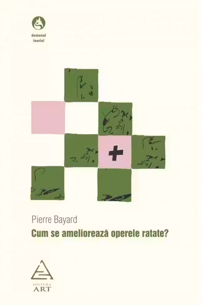 Cum se amelioreaza operele ratate?