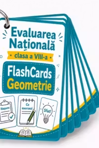 Flash Cards Geometrie - Evaluarea Nationala clasa a VIII-a