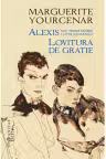 Alexis sau Tratat despre lupta zadarnica. Lovitura de gratie