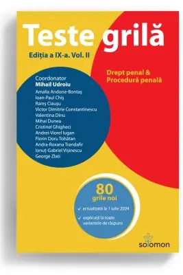 Teste grila. Editia a 9-a. Vol. 2. Drept penal • Procedura penala