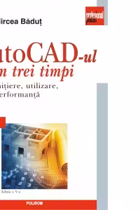 AUTocadul in trei timpi