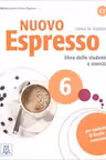 Nuovo Espresso 6 (libro + CD audio)/ Expres nou 6 (carte + CD audio). Curs de italiana C2. Carte si exercitii pentru elevi