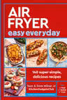 Air Fryer Easy Everyday