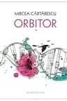 Orbitor. Aripa stanga (Editie lux)