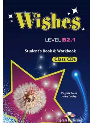 Curs Limba Engleza WISHES B2. 1 Audio Set 9 CD - Virginia Evans, Jenny Dooley