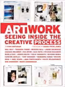 Art Work. Seeing Inside the Creative Process
