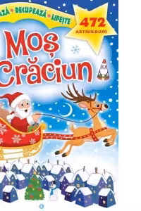 Mos Craciun. Coloreaza, decupeaza, lipeste