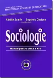 Sociologie. Manual pentru clasa a XI-a