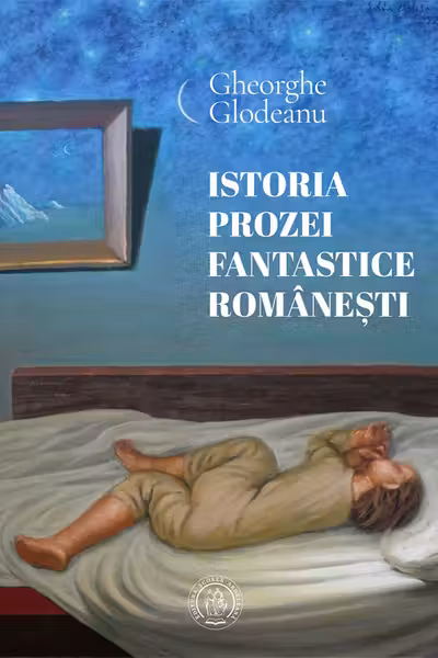 Istoria prozei fantastice romanesti