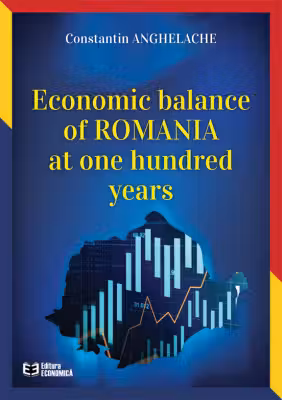 Economic balance of Romania at one hundred years