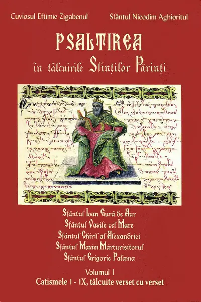 Psaltirea în tâlcuirea Sfinților Părinți vol.I