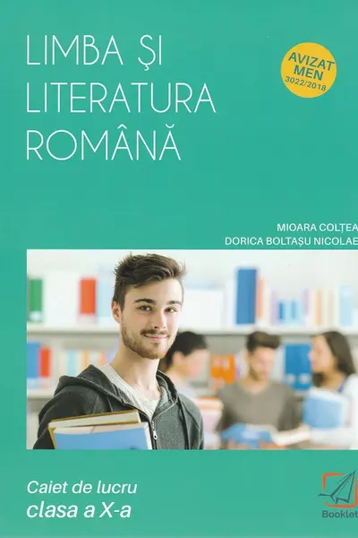 Limba și literatura română cls 10 caiet