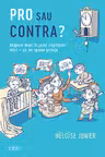 Pro sau contra?