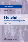 Hotelul. Economie si management. Editia 6