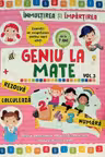 Geniu la mate - inmultirea si impartirea Vol. 3