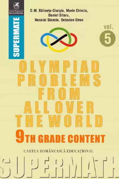 Olympiad Problems from all over the World 9th Grade Content Vol.5