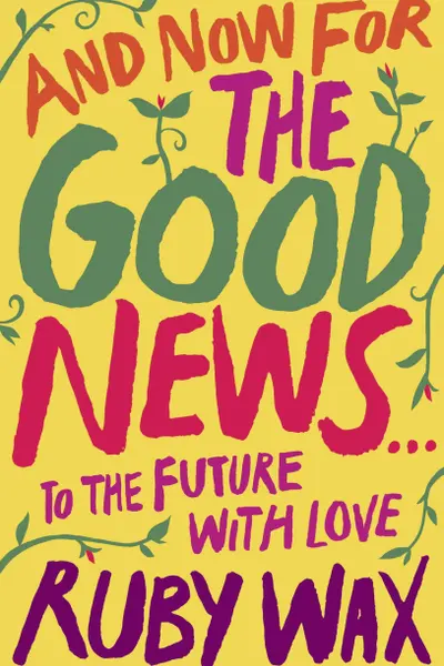 And Now For The Good News