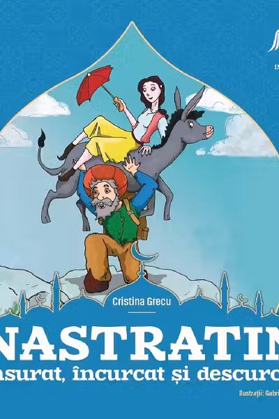 Năstrătin însurat, încurcat și descurcat