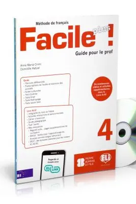 Facile plus! Guide pèdagogique + 2 CD audio 4 - Anna-Maria Crimi, Domitille Hatuel