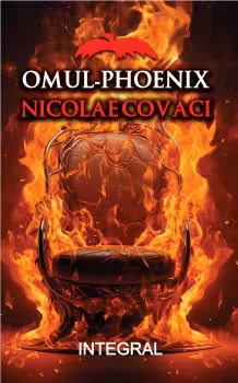 Omul-Phoenix. Nicolae Covaci