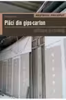 Mesterul priceput. Placi din gips-carton. Utilizare si montaj
