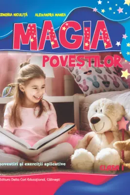 Magia povestilor clasa 1