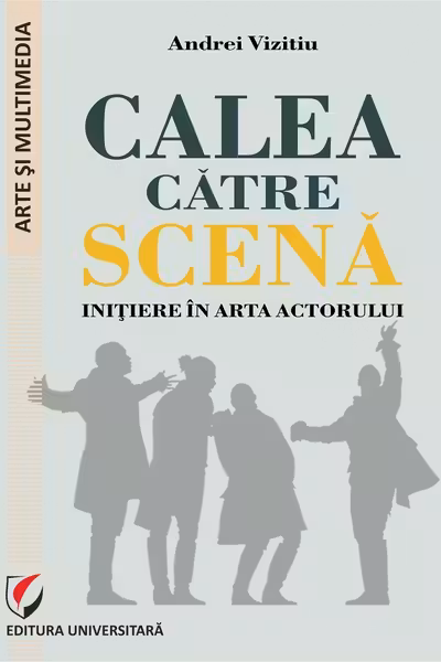 Calea catre scena