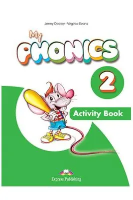 Curs limba engleza My Phonics 2 Caiet cu Cross-Platform App - Jenny Dooley, Virginia Evans