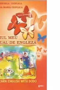 Primul meu manual de engleza. Let's learn English with Dodo