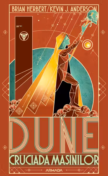 Dune. Cruciada masinilor (partea 2 din Legendele Dunei)