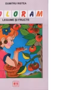 Coloram LEGUME SI FRUCTE