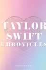 Taylor Swift Chronicles