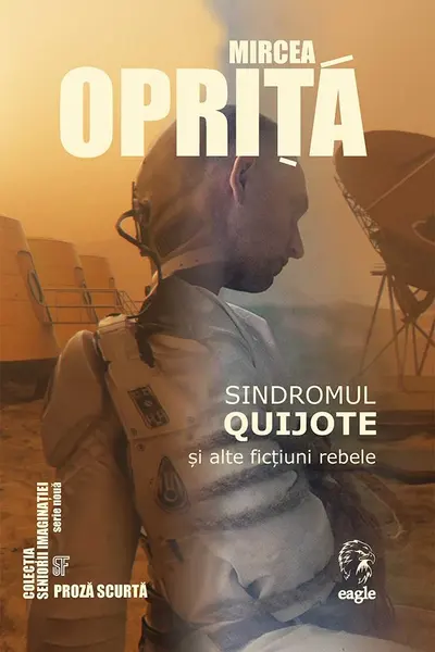 Sindromul Quijote și alte ficțiuni rebele