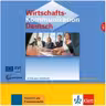 Wirtschaftskommunikation Deutsch NEU, 2 Audio-CDs. Deutsch für den Beruf