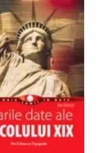 Marile date ale secolului 19