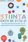 Stiinta vietii de zi cu zi