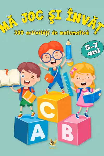 Ma joc si invat 300 de activitati de matematica