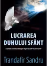 Lucrarea Duhului Sfant