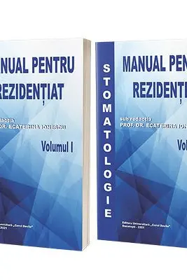 Stomatologie, manual pentru rezidentiat, volumele 1-2