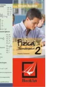 Sinteze Booklet. Fizica. Termodinamica