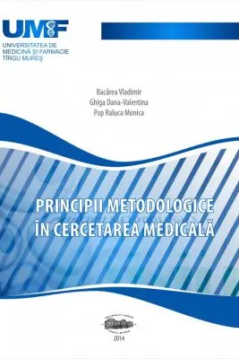 Principii metodologice in cercetarea medicala