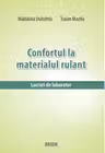 Confortul la materialul rulant. Lucrari de laborator