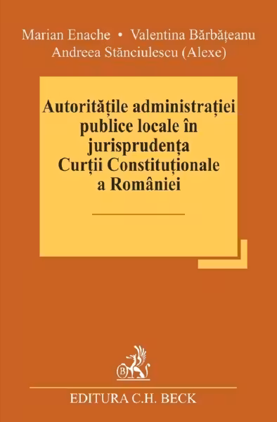 Autoritatile administratiei publice locale in jurisprudenta Curtii Constitutionale a Romaniei