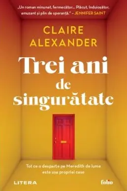 Folio. TREI ANI DE SINGURATATE.