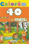 Colorăm. 40 de imagini la munte